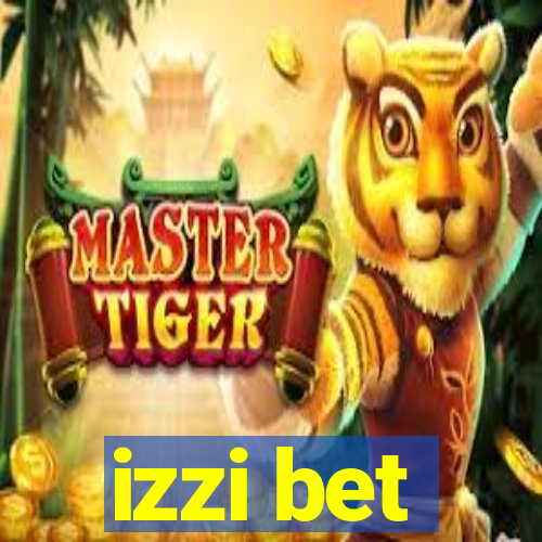 izzi bet